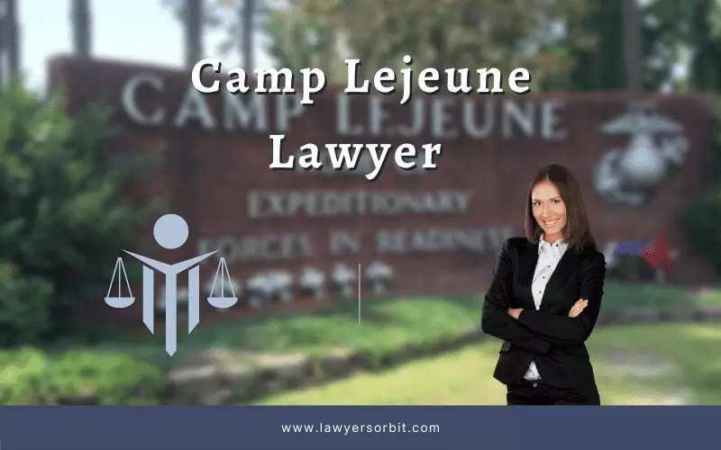 Camp Lejeune Lawyers