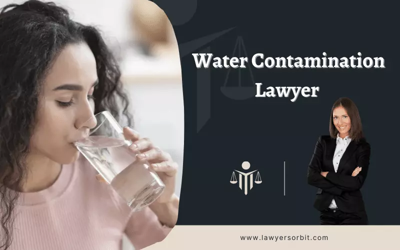 Water Contamination Lawyer