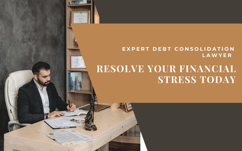 Debt Consolidation Lawyer